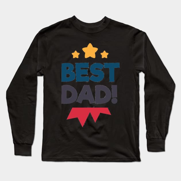 Best Dad Long Sleeve T-Shirt by busines_night